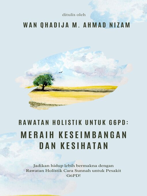Title details for Rawatan Holistik Cara Sunnah untuk G6PD by Wan Qhadija M. Ahmad Nizam - Available
